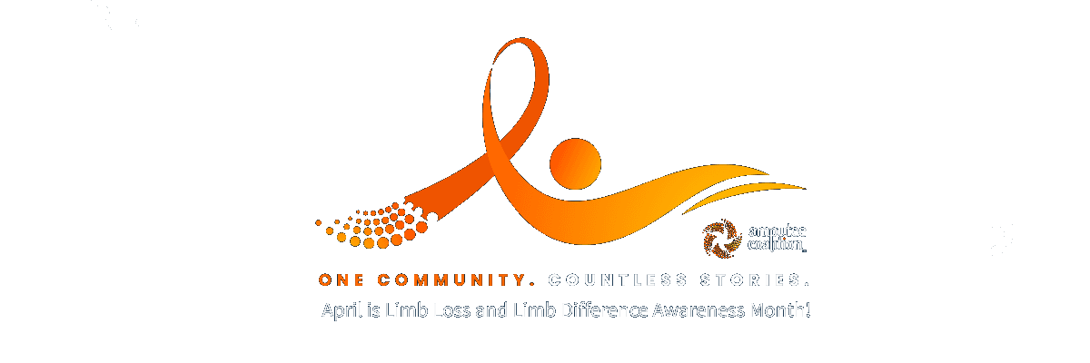 April is Limb Loss and Limb Difference Awareness Month - One Community. Countless Stories.